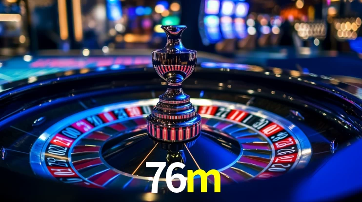 Sinta a adrenalina dos jogos de cassino com 76m