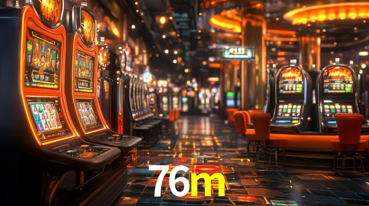 76m: Jogos de Caça-Níqueis-Altas Recompensas, Roleta-Velocidade, Blackjack-Desafios Máximos